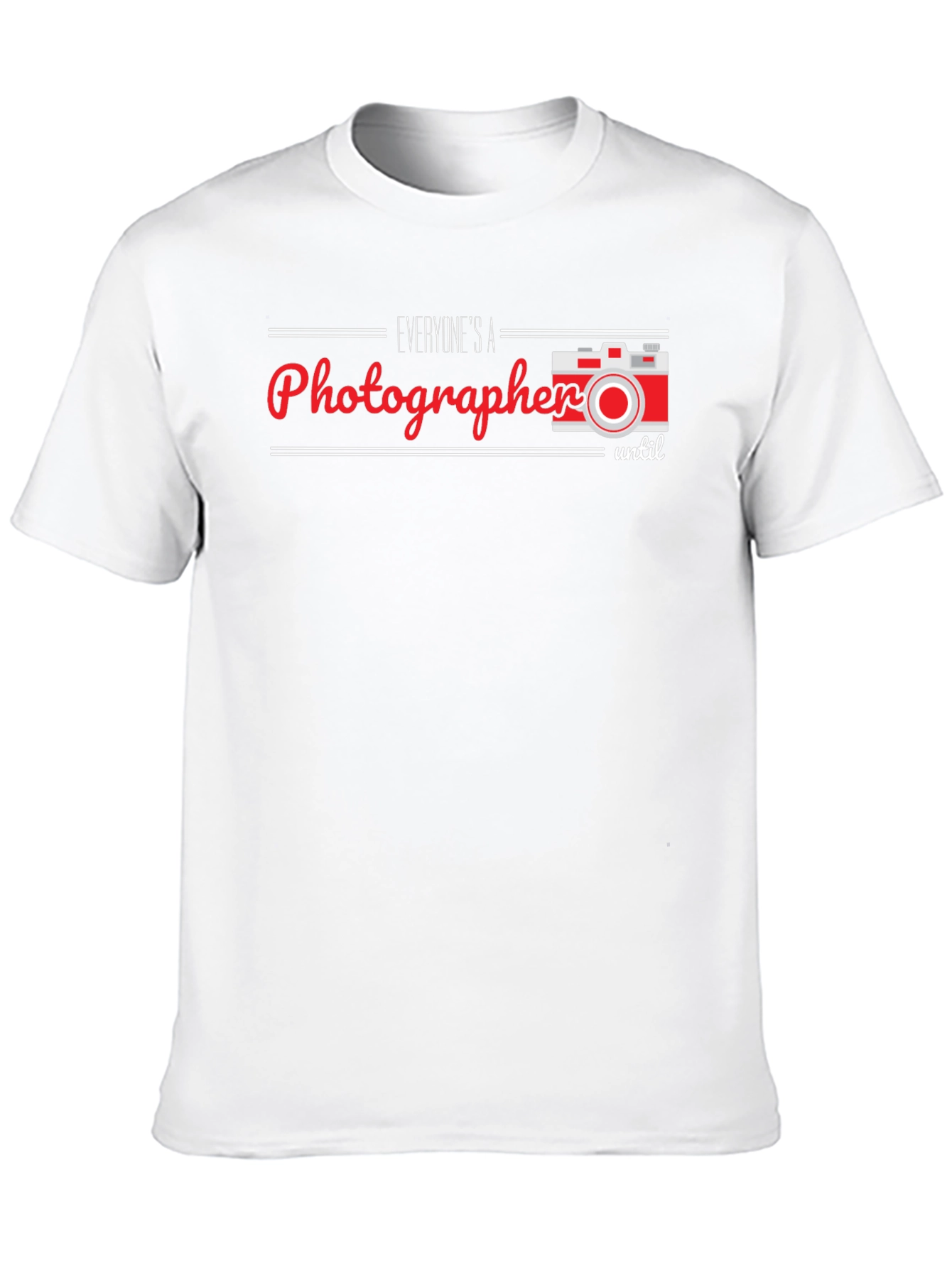 Photographer T-Shirt - Funny Slogan Tee
