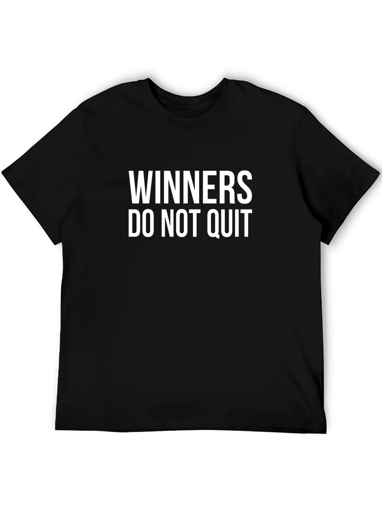 Winners Do Not Quit Black T-Shirt