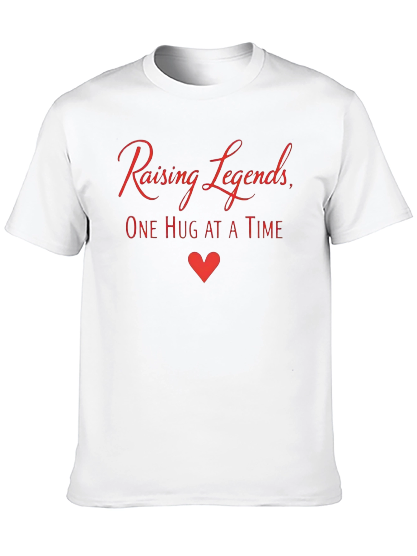Raising Legends T-Shirt - Hugs & Hearts