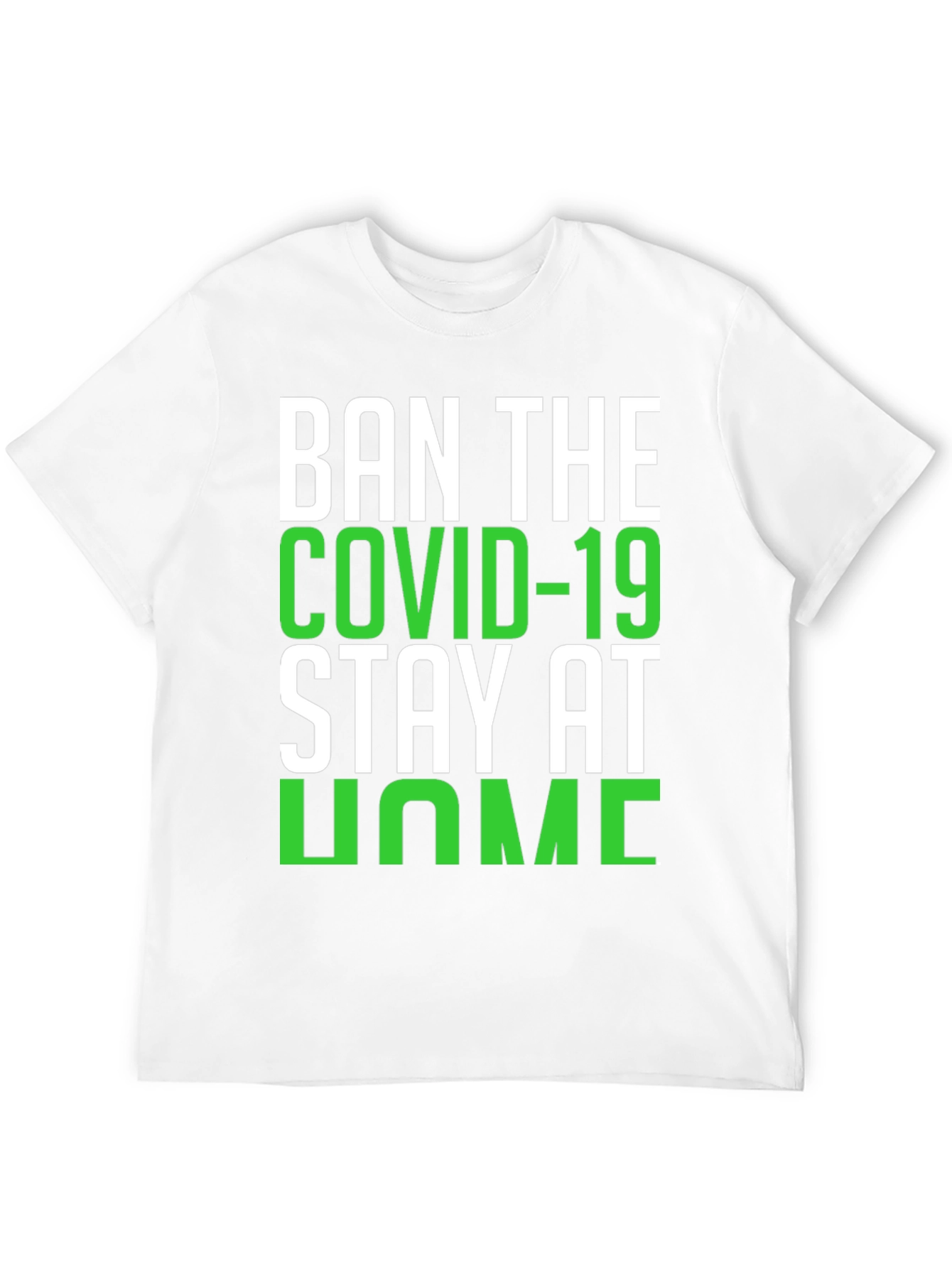 Ban COVID-19 Stay Home Black T-Shirt