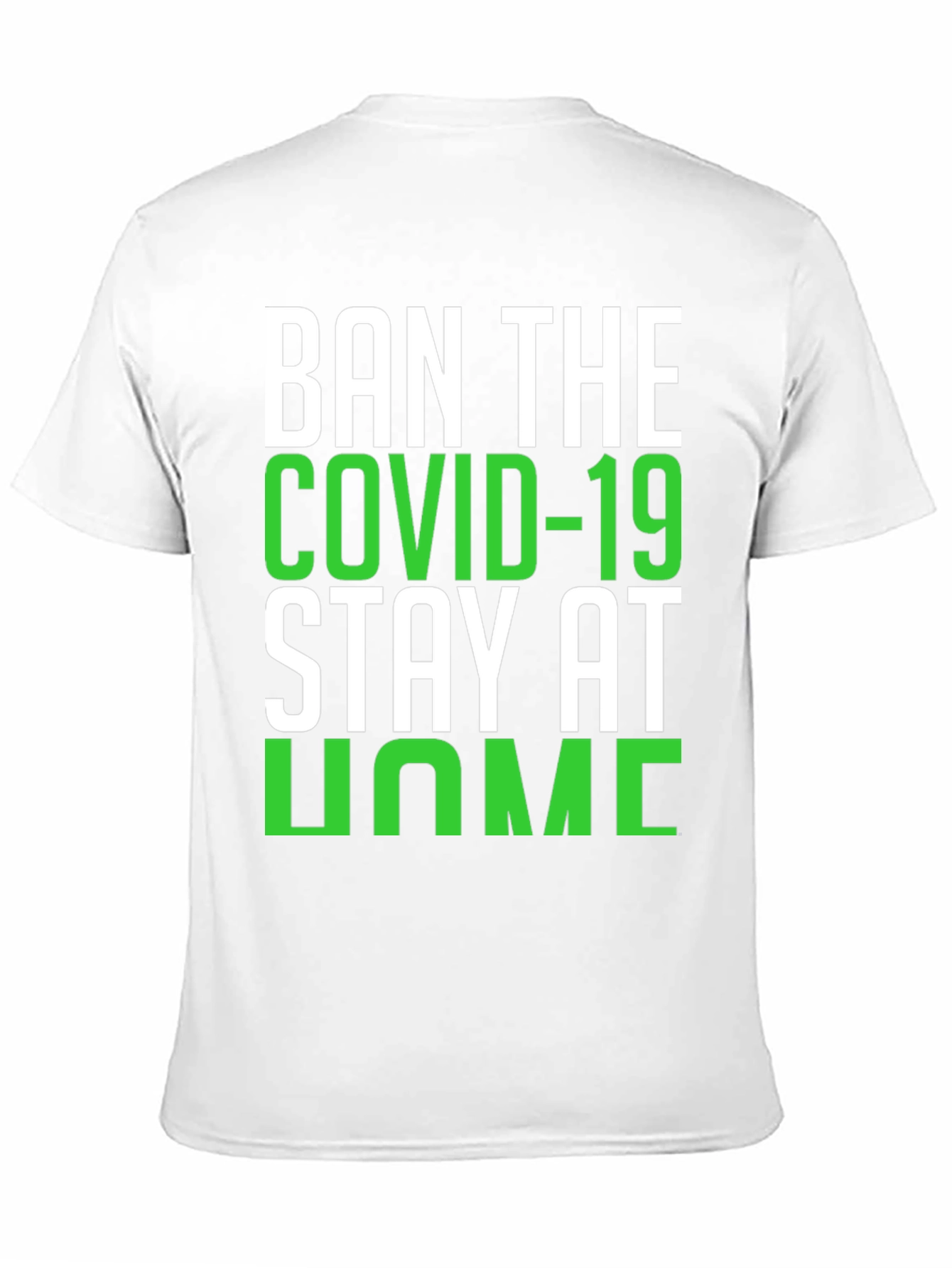 Ban COVID-19 Stay Home Black T-Shirt