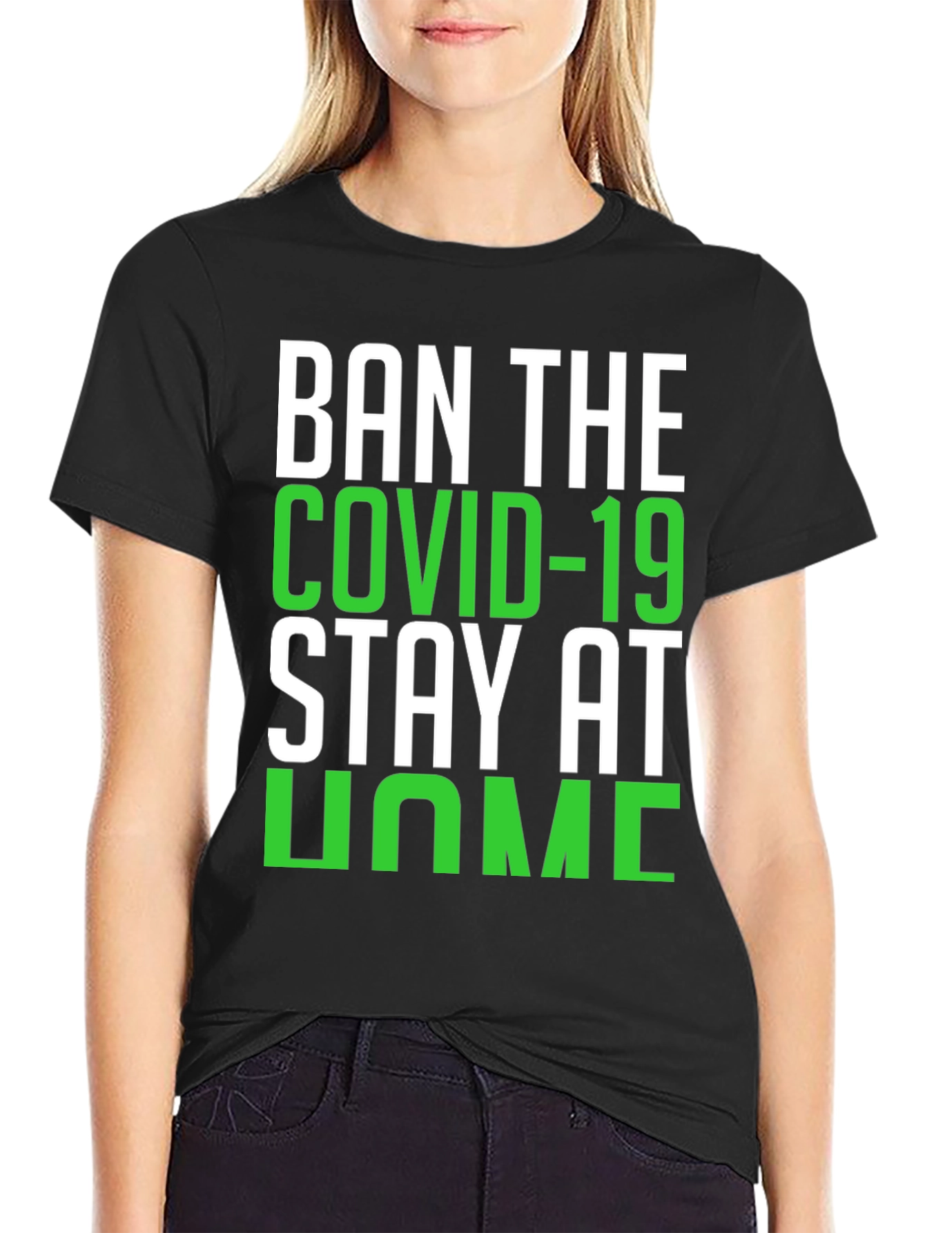Ban COVID-19 Stay Home Black T-Shirt