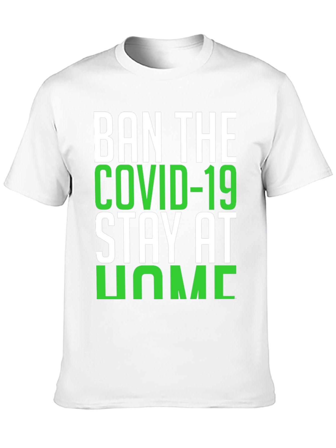 Ban COVID-19 Stay Home Black T-Shirt