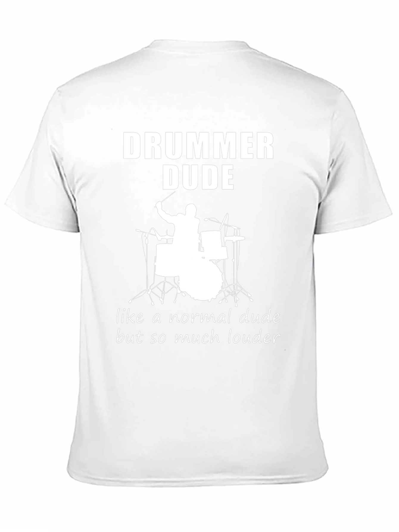 Drummer Dude T-Shirt - Funny Musician Tee