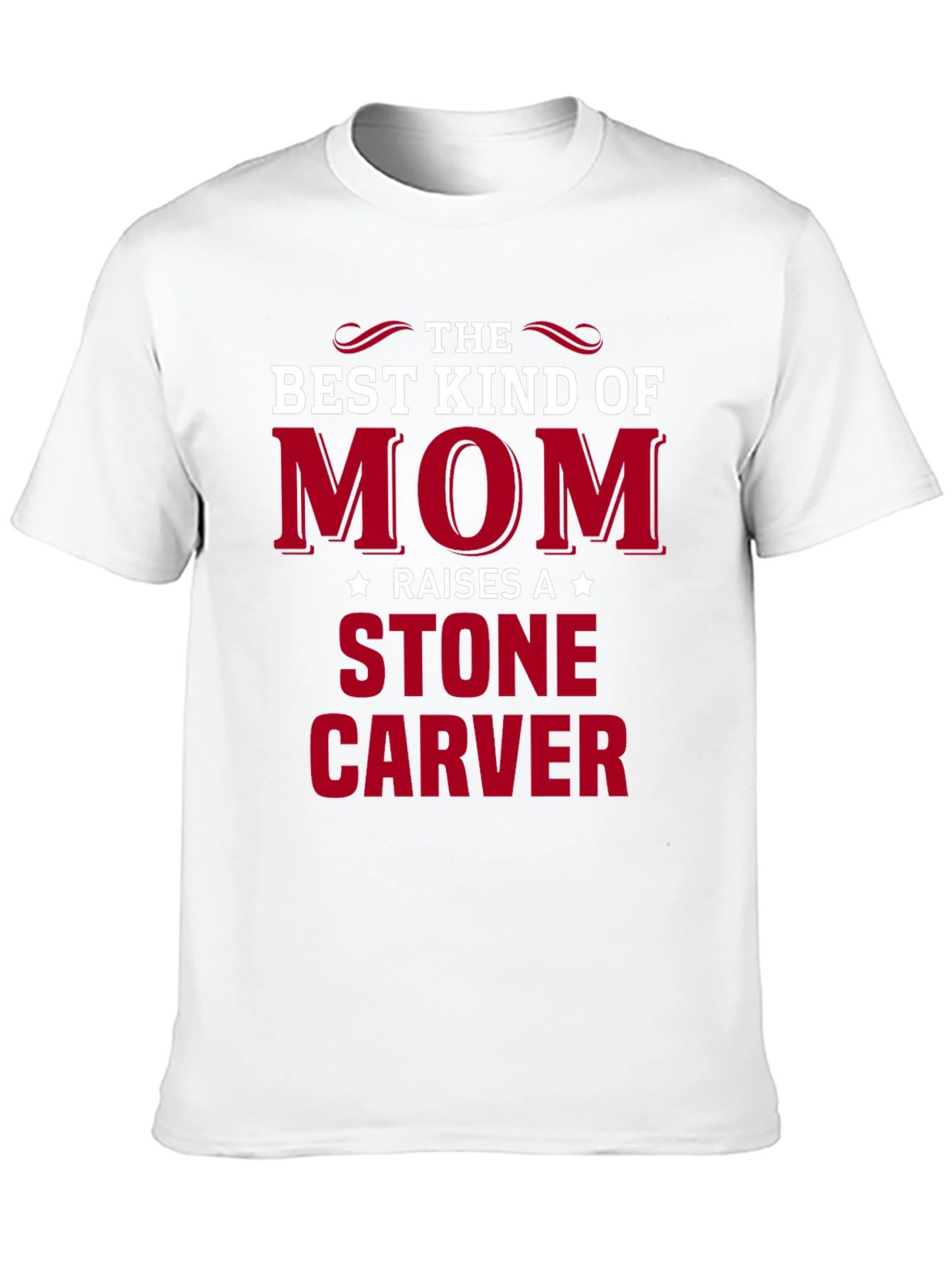Best Kind of Mom Stone Carver T-Shirt