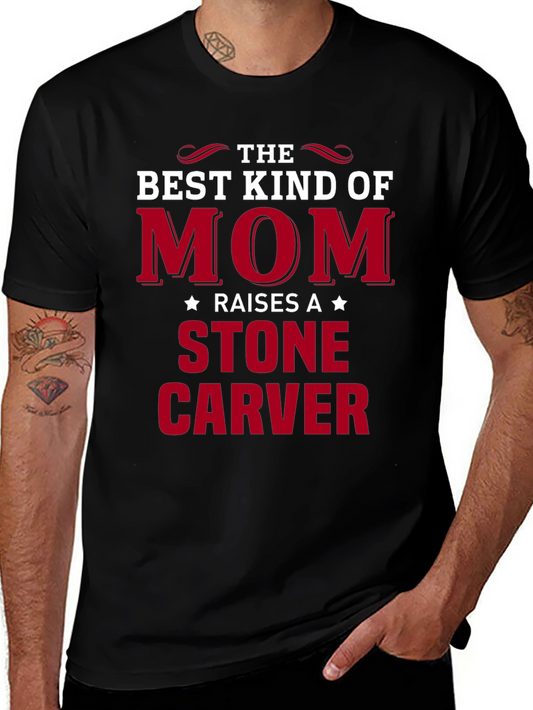 Best Kind of Mom Stone Carver T-Shirt