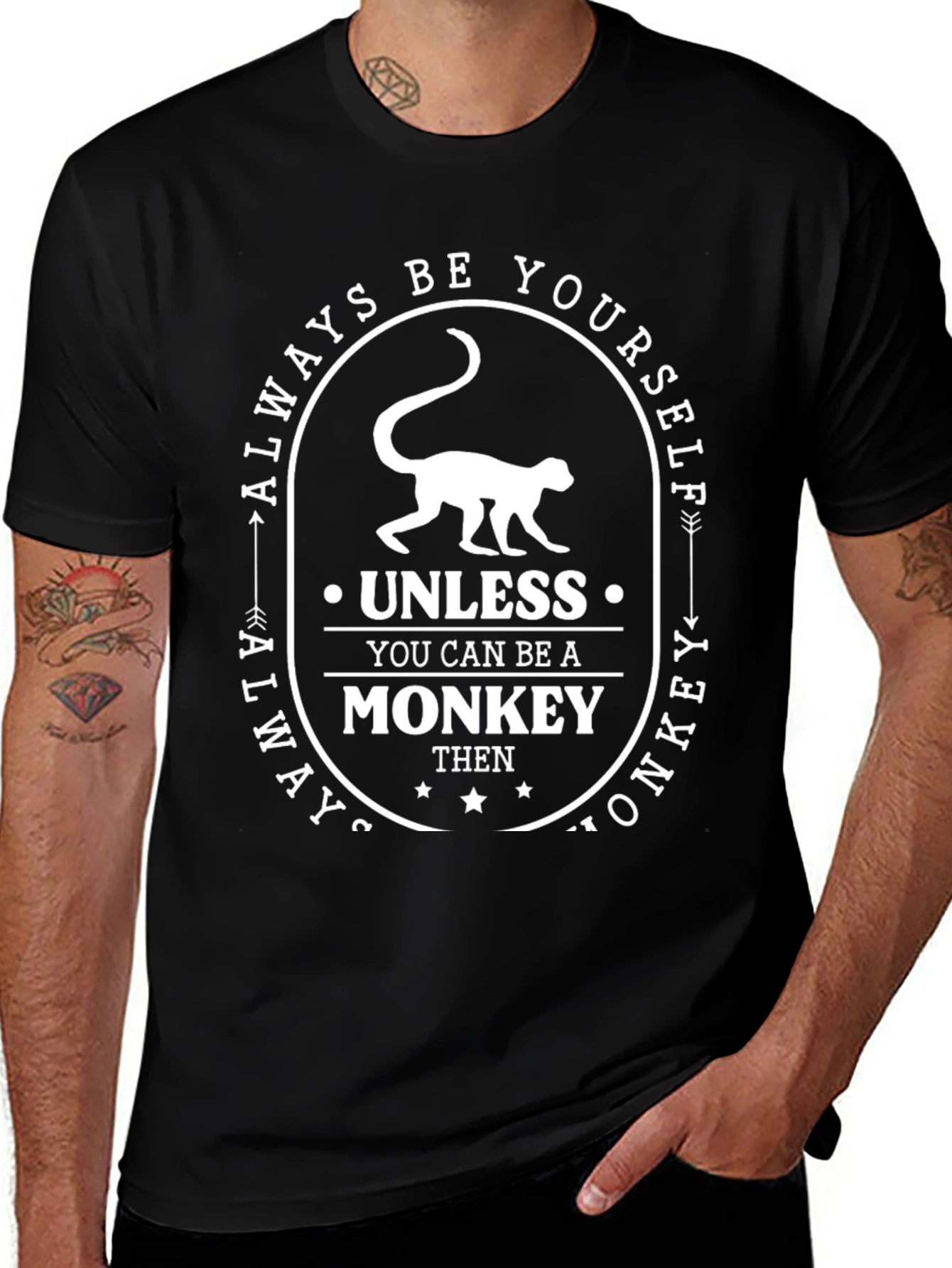 Always Be Yourself Unless Monkey T-Shirt