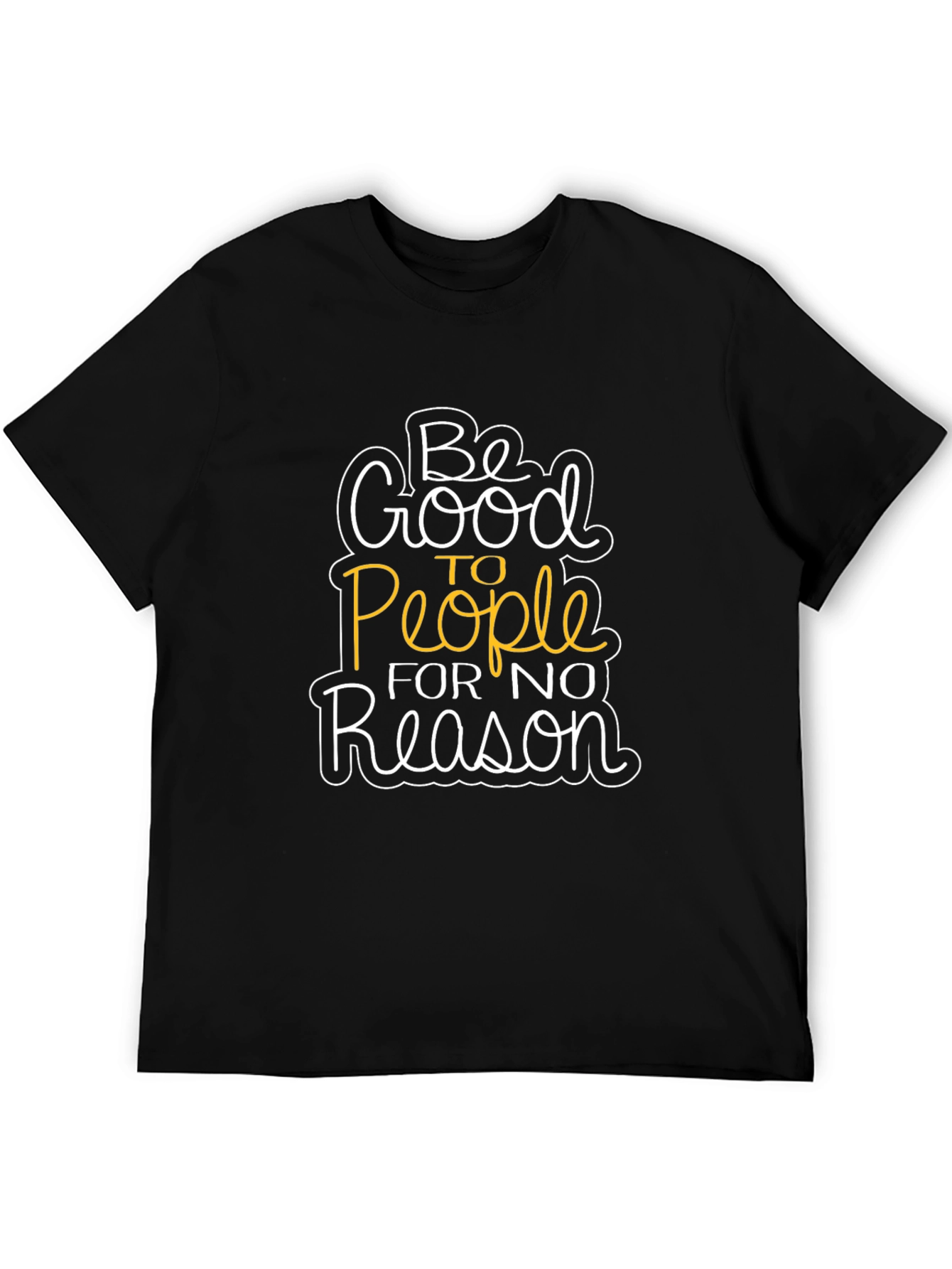 Be Good To People T-Shirt Black Casual Wear