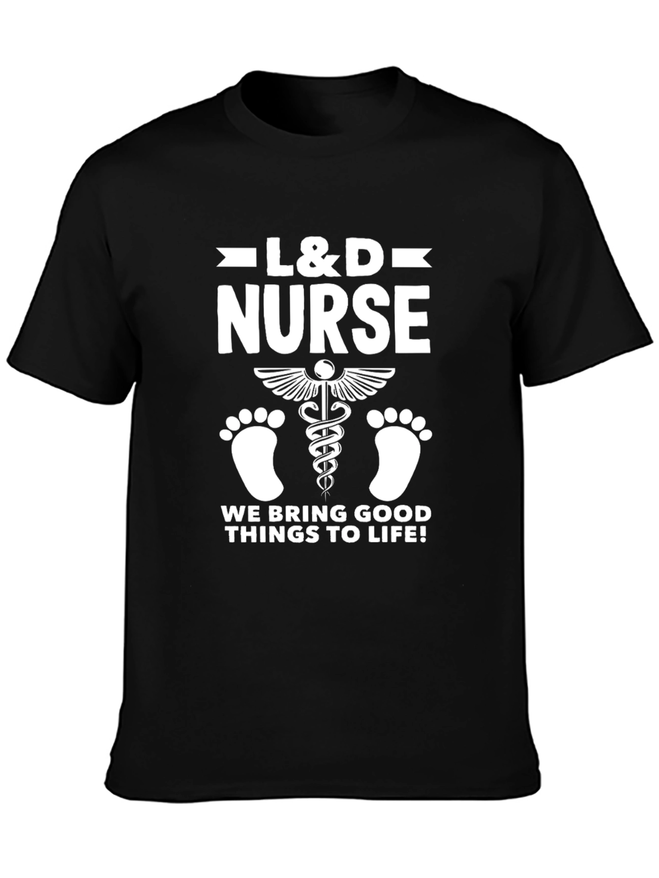 L&D Nurse T-Shirt - Labor and Delivery Apparel