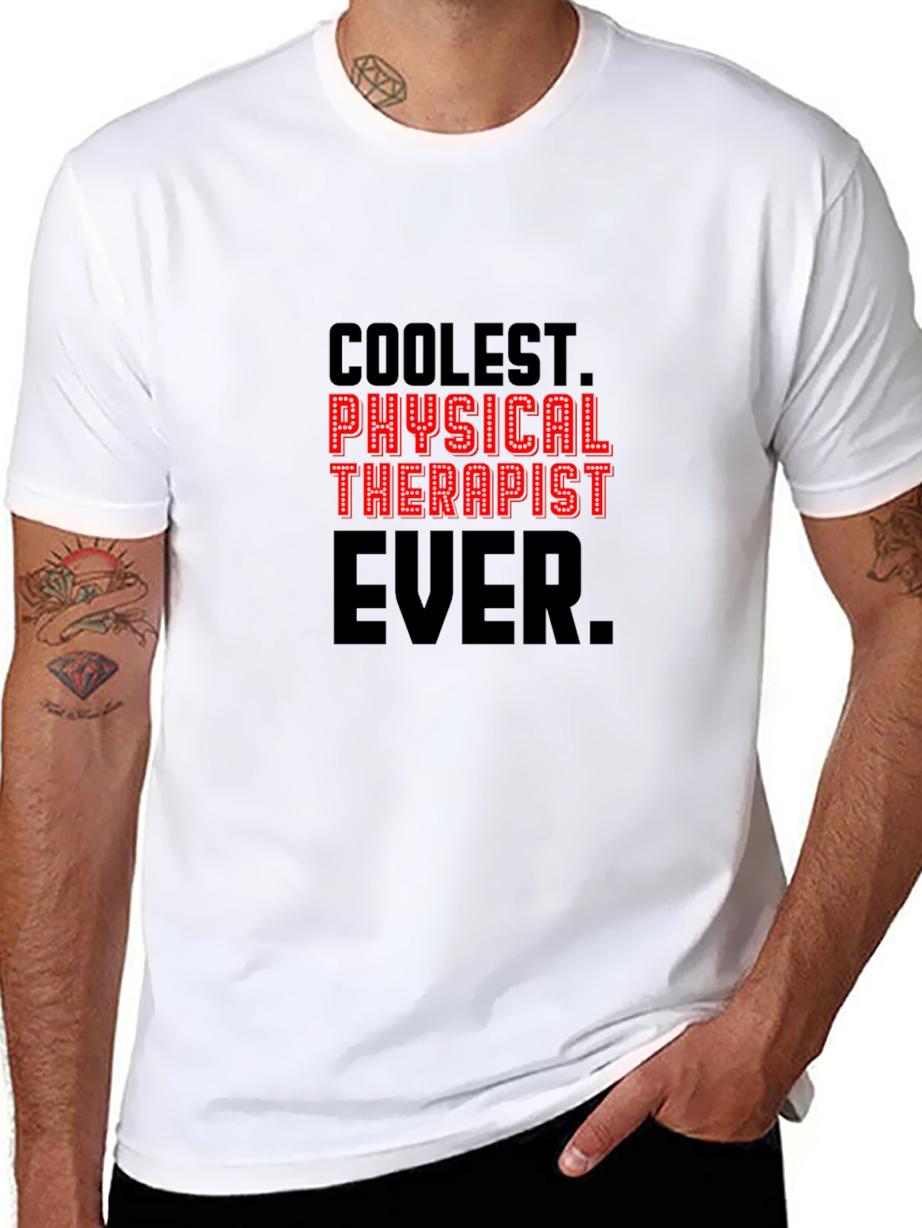 Coolest Physical Therapist Ever T-Shirt