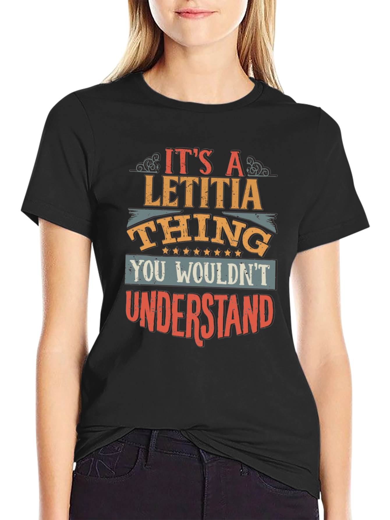 Its a Letitia Thing T-Shirt