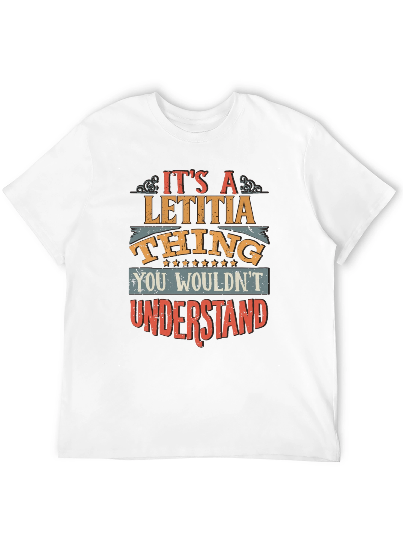 Its a Letitia Thing T-Shirt