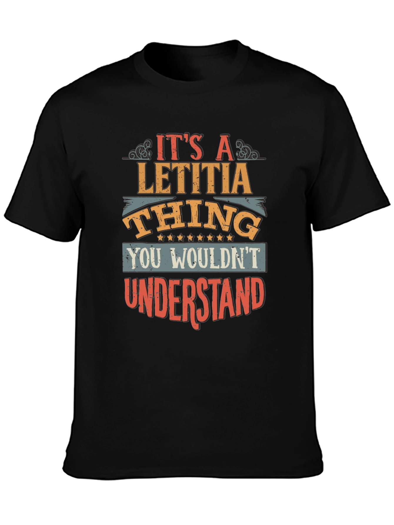 Its a Letitia Thing T-Shirt