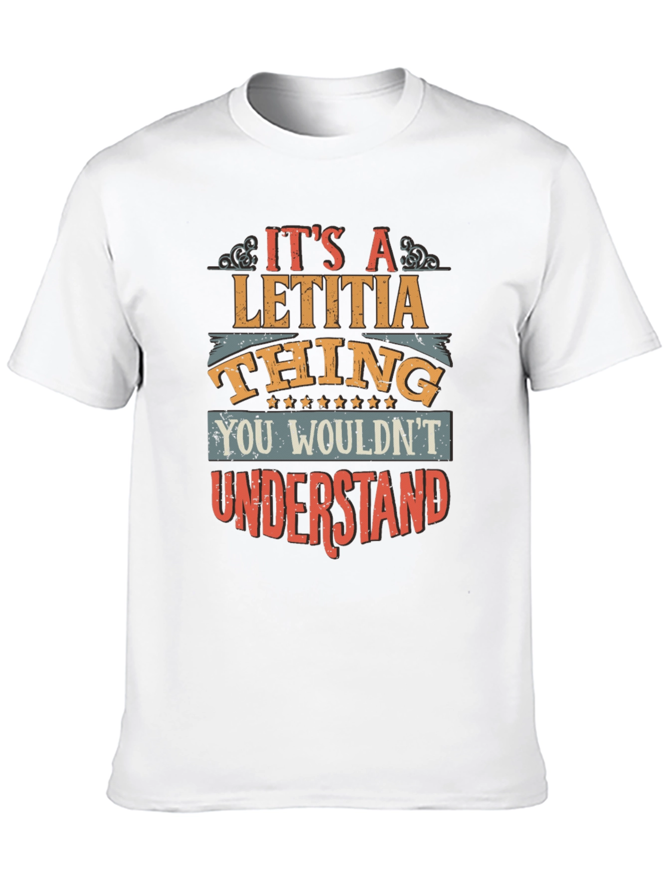 Its a Letitia Thing T-Shirt