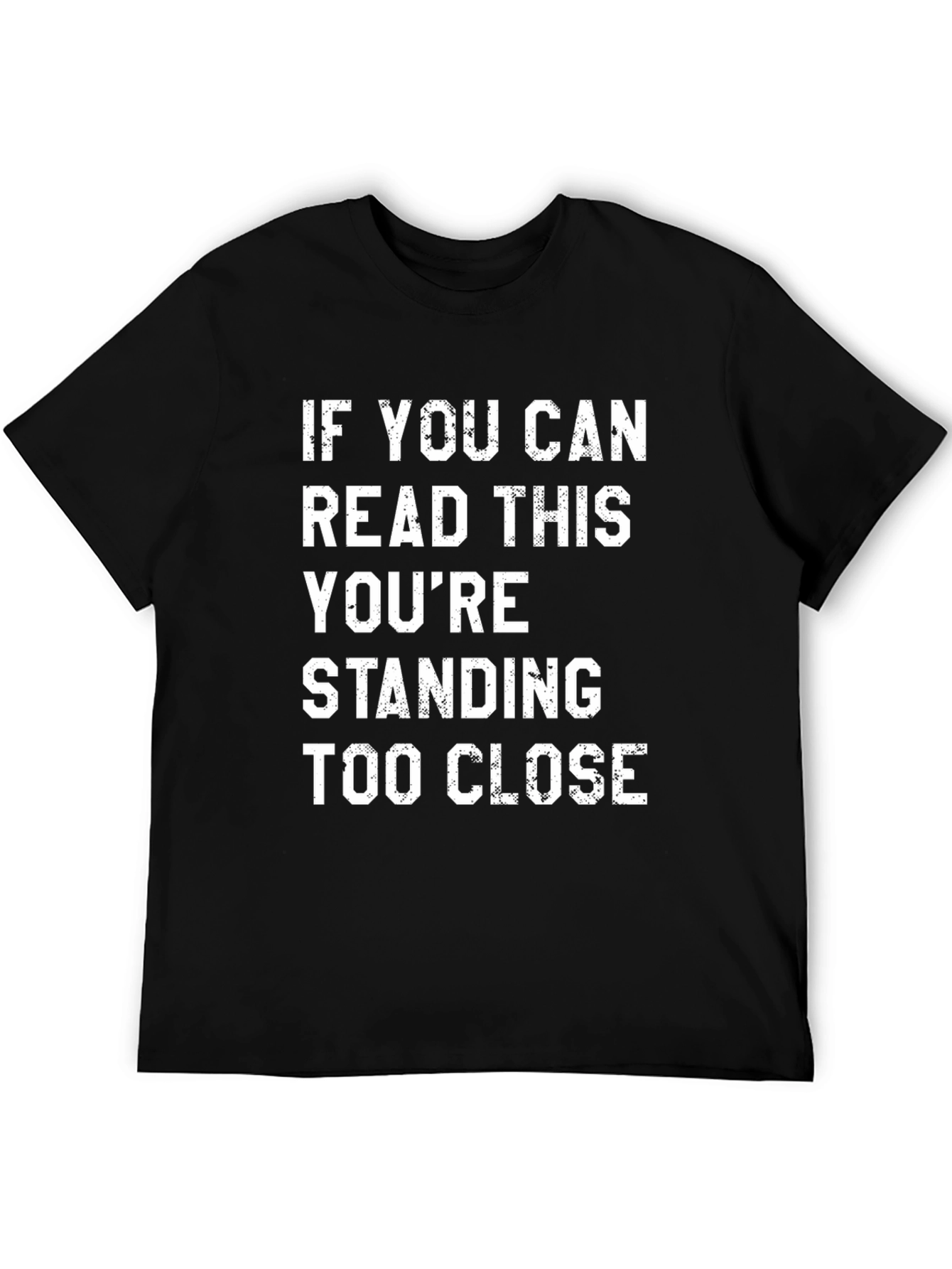 Funny Social Distancing T-Shirt: Standing Too Close