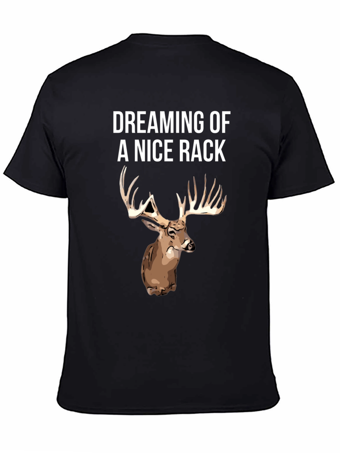 Dreaming of a Nice Rack Graphic Tee