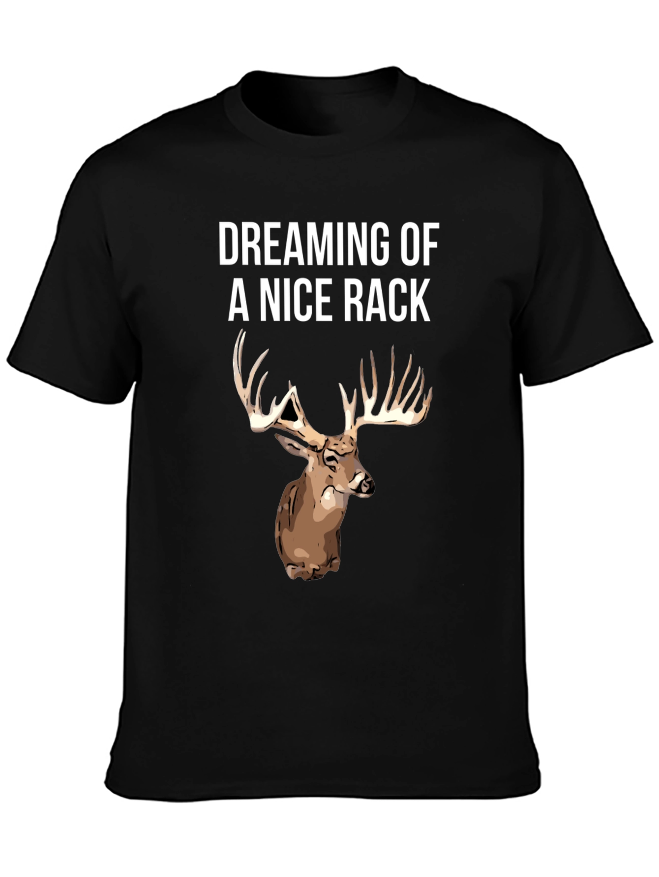 Dreaming of a Nice Rack Graphic Tee