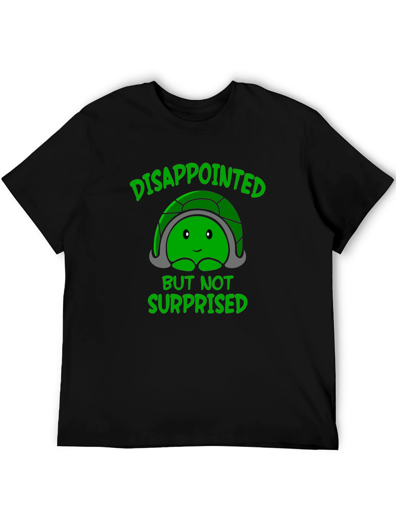 Disappointed But Not Surprised Turtle Graphic T-Shirt