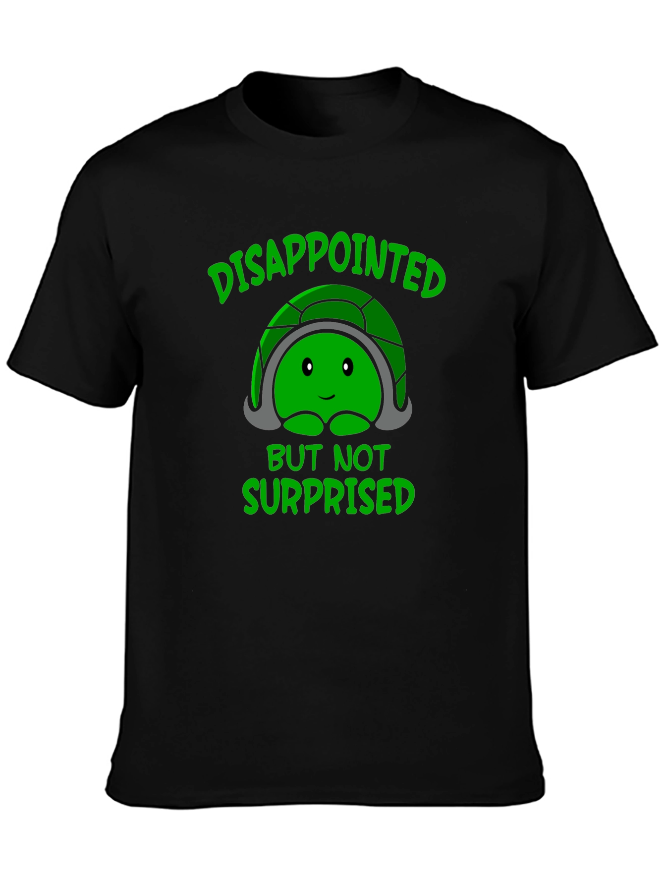 Disappointed But Not Surprised Turtle Graphic T-Shirt