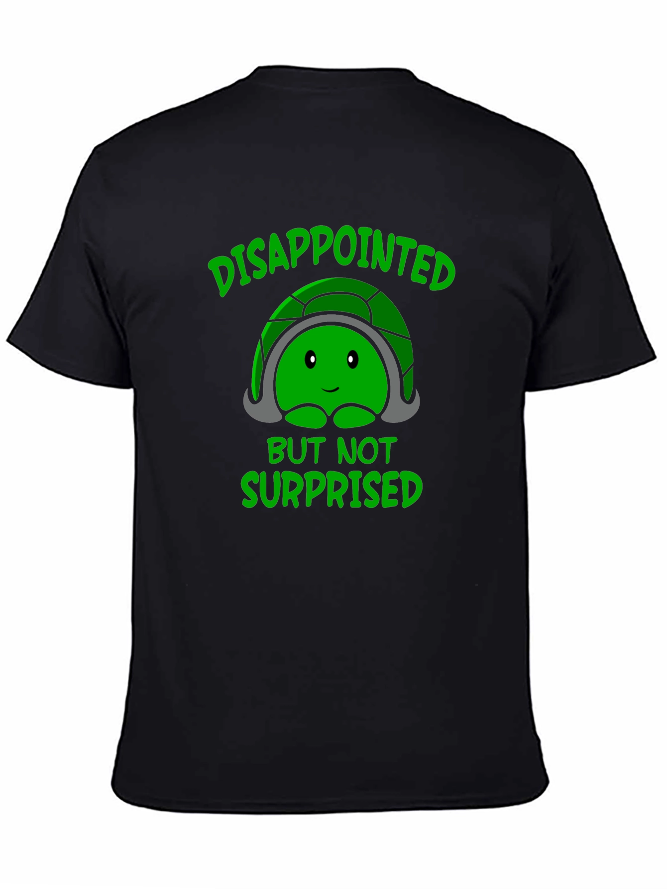 Disappointed But Not Surprised Turtle Graphic T-Shirt