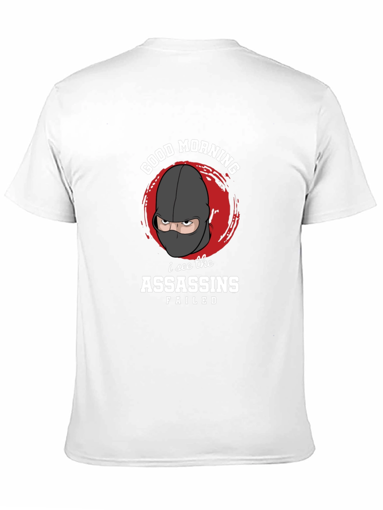 Good Morning Assassins Failed Graphic T-Shirt
