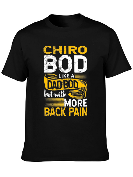 Chiro Bod Like a Dad Bod T-Shirt