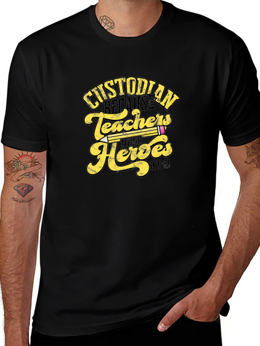 Custodian Teachers Heroes T-Shirt