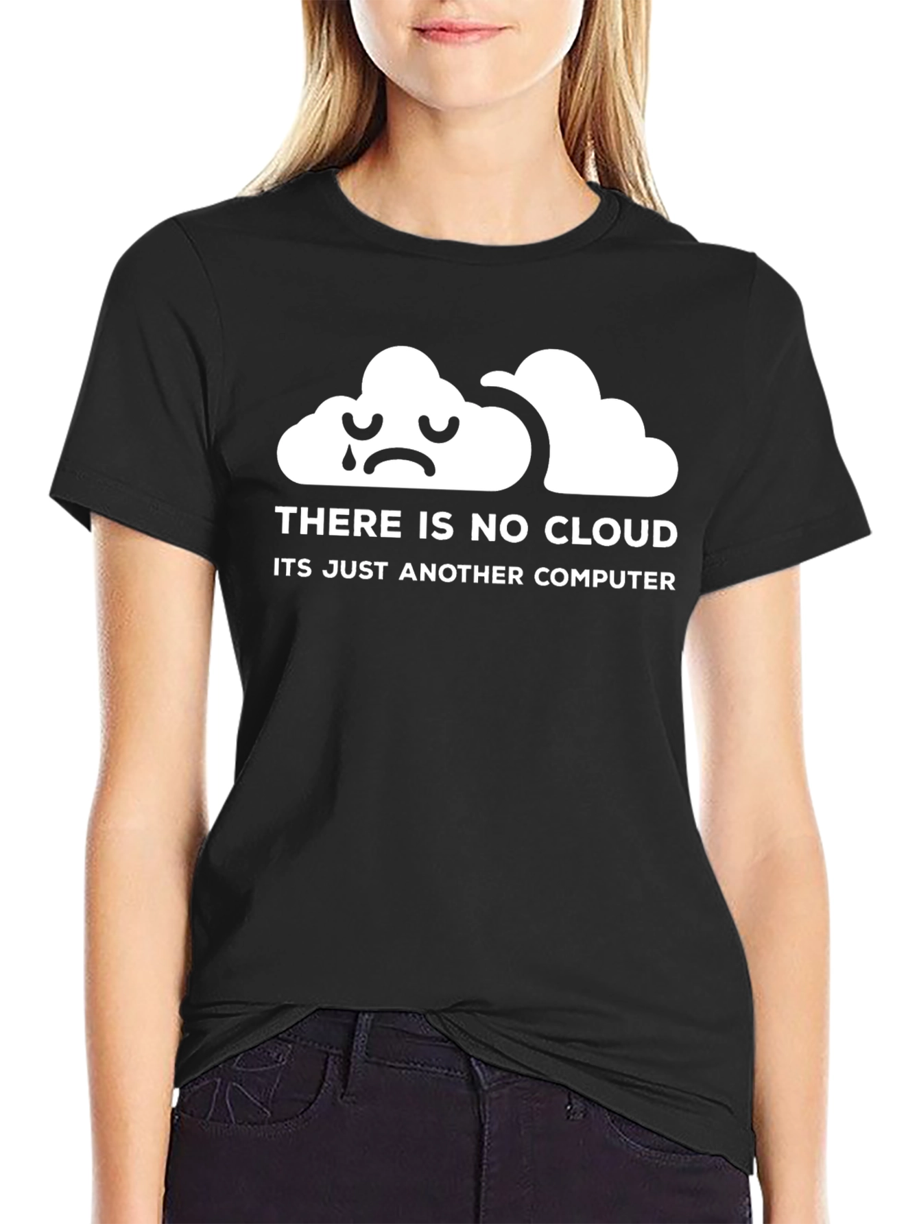 There is No Cloud Just Another Computer T-Shirt