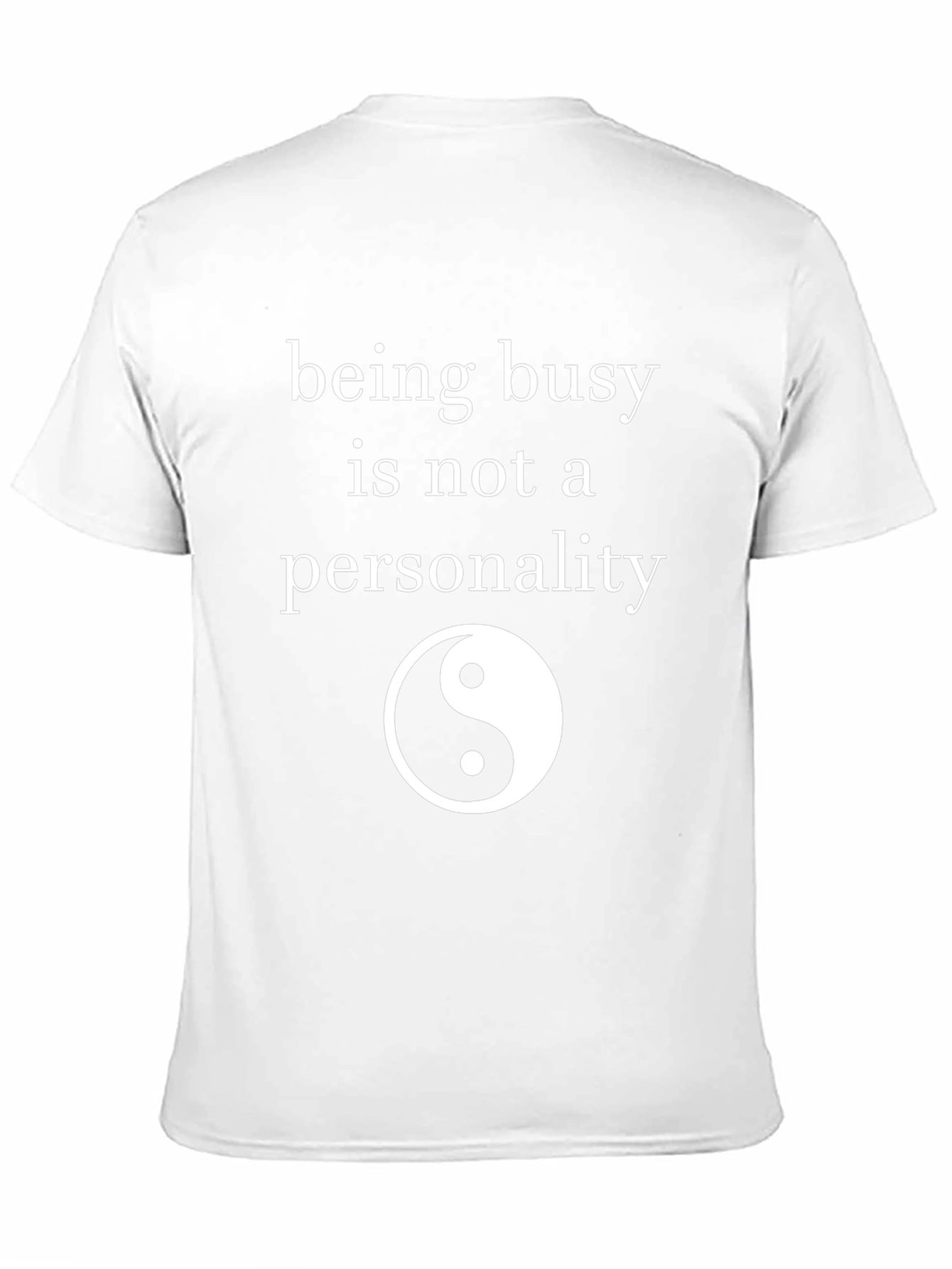 Being Busy T-Shirt with Yin Yang Symbol