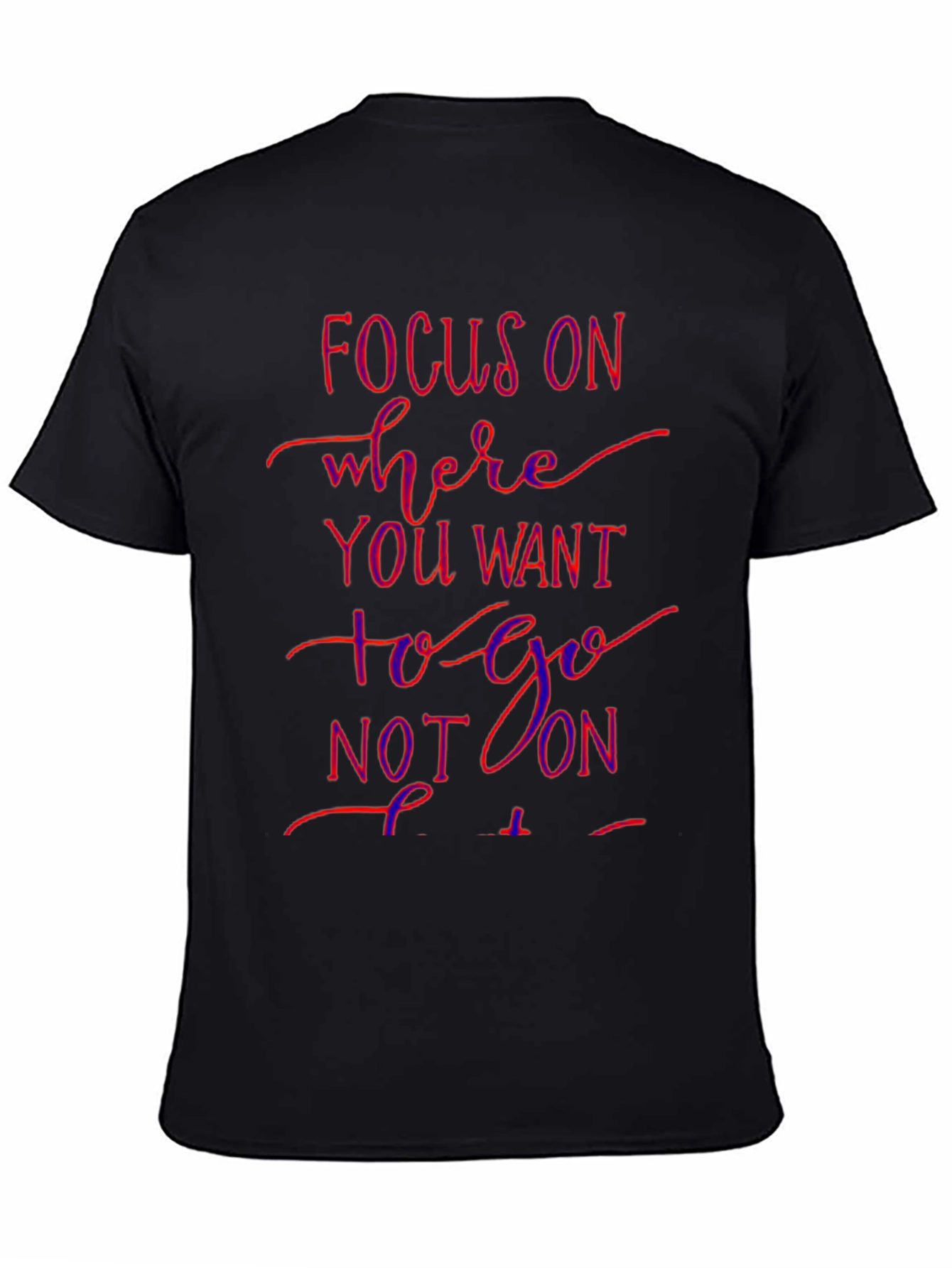 Focus On Graphic T-Shirt - Motivational Tee