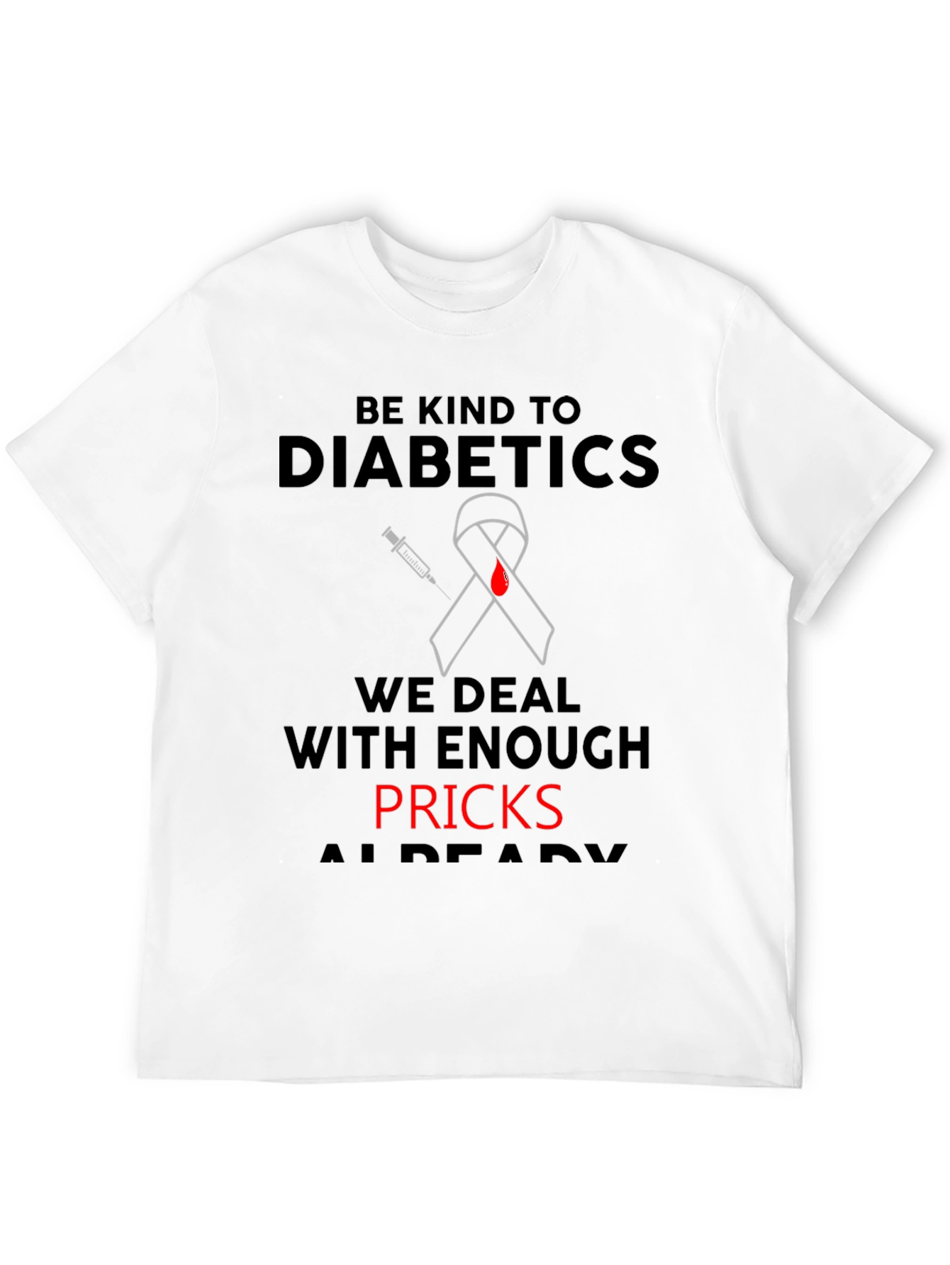 Diabetic Awareness T-Shirt - Be Kind Design