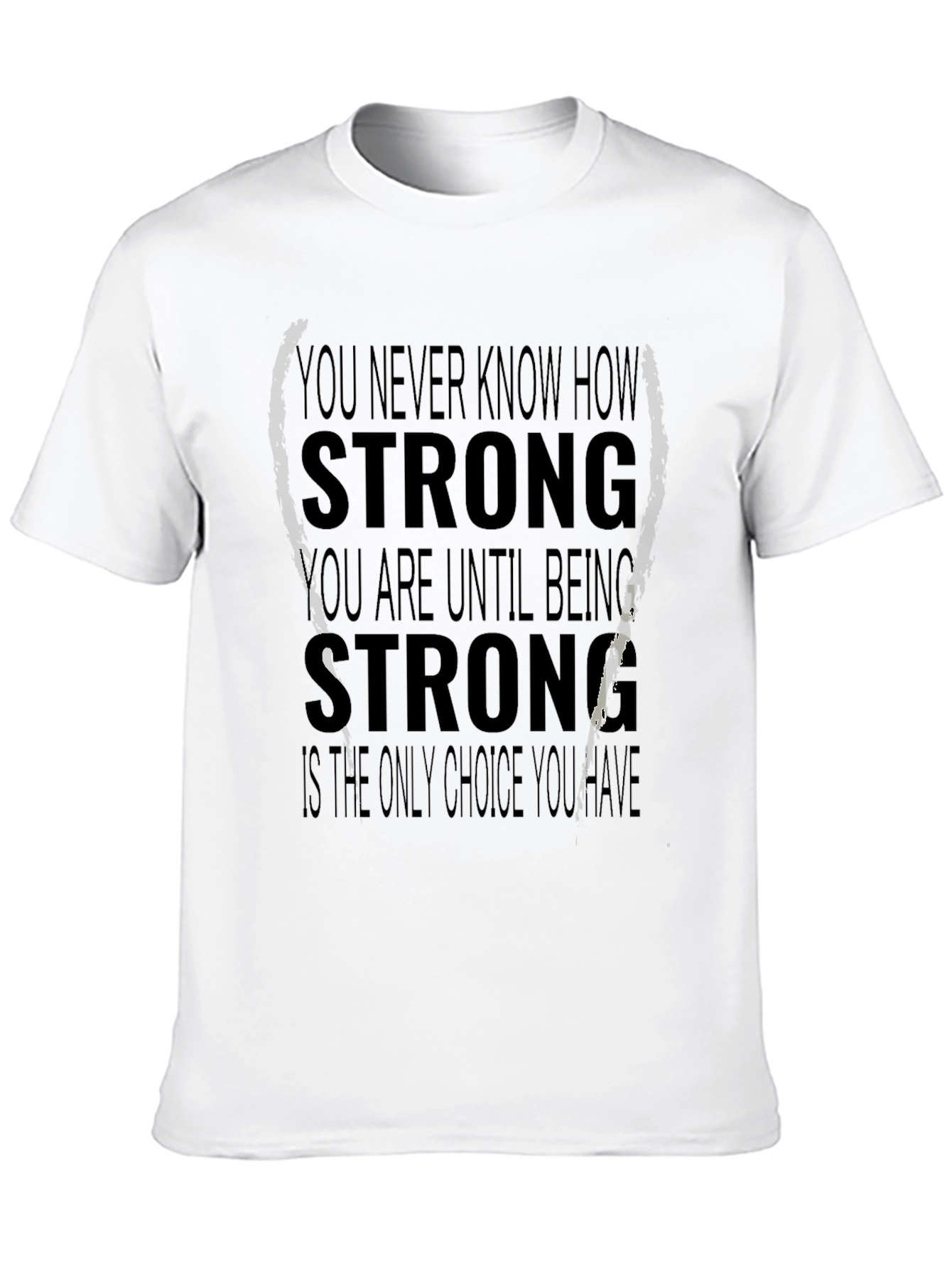 Motivational Strong Graphic Tee