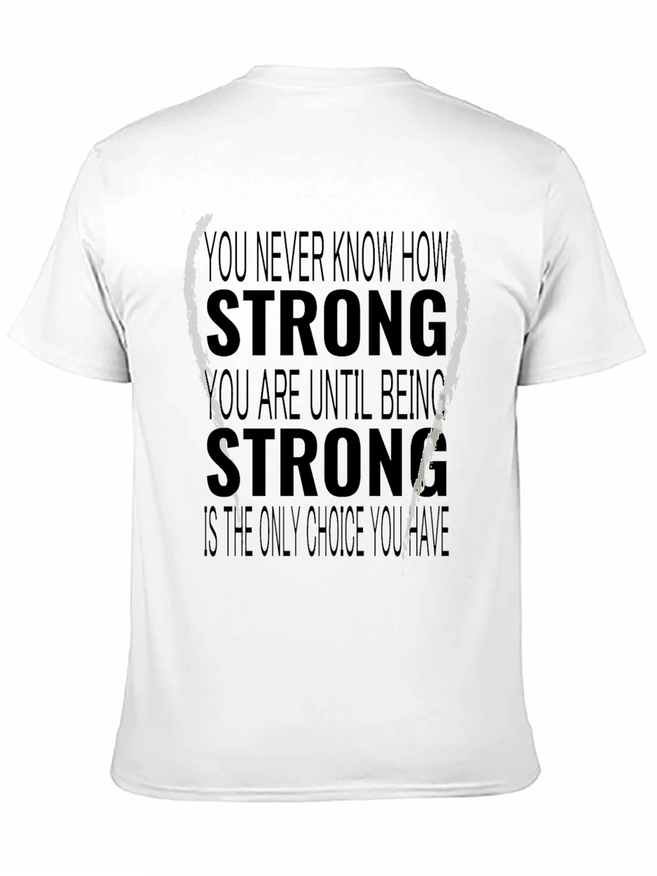 Motivational Strong Graphic Tee