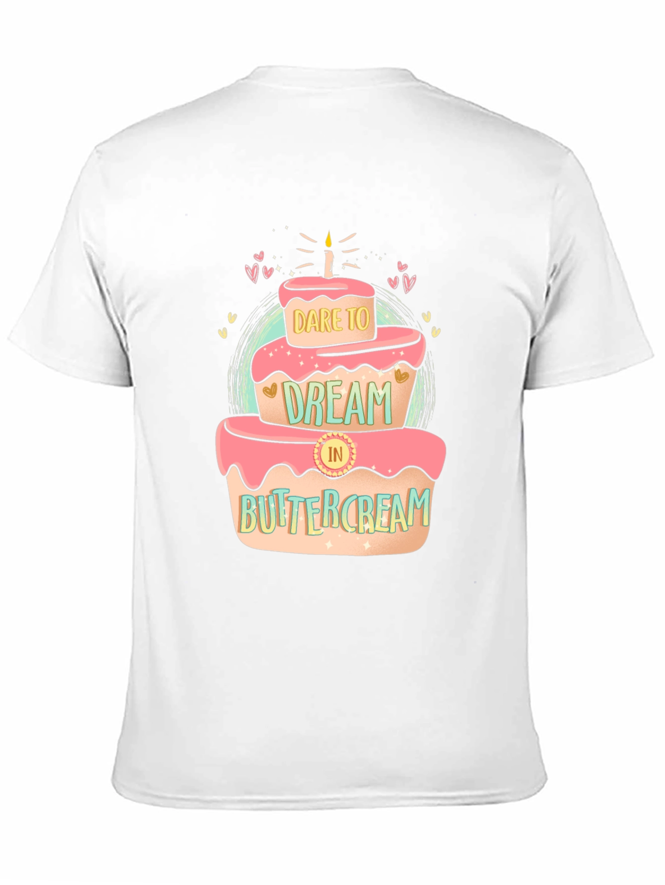 Dare to Dream T-Shirt
