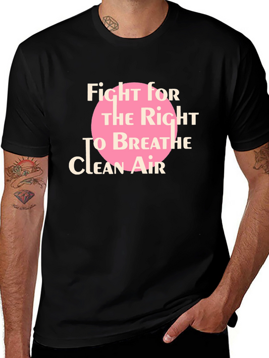 Fight for Clean Air Black T-Shirt