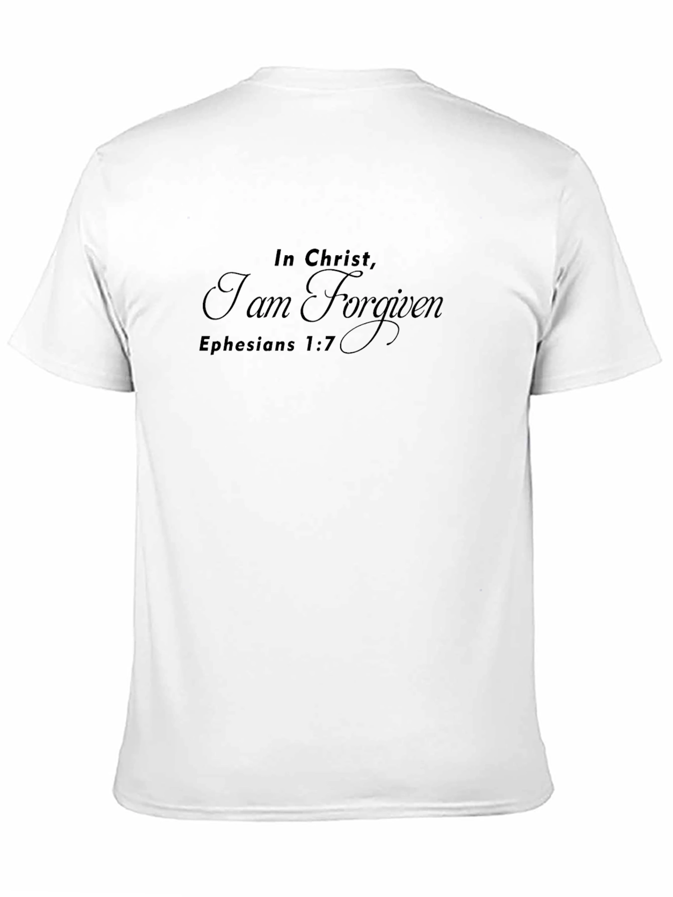 Forgiven Christian T-Shirt - Ephesians 1:7