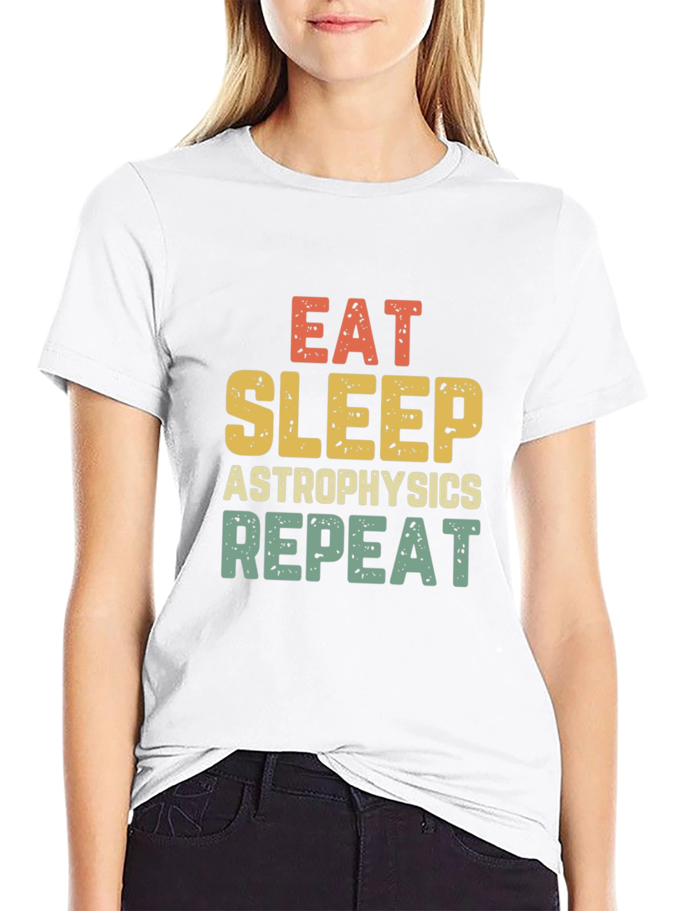 Eat Sleep Astrophysics Repeat T-Shirt
