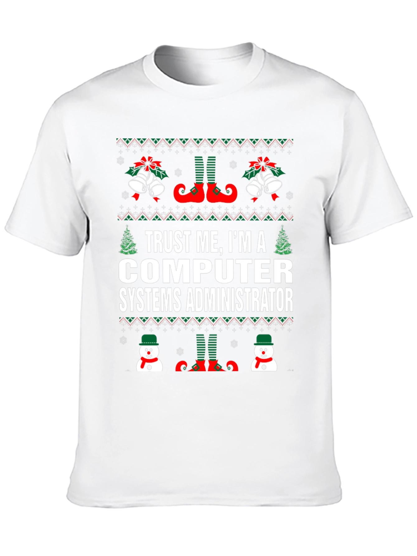 Computer Systems Administrator Ugly Christmas T-Shirt
