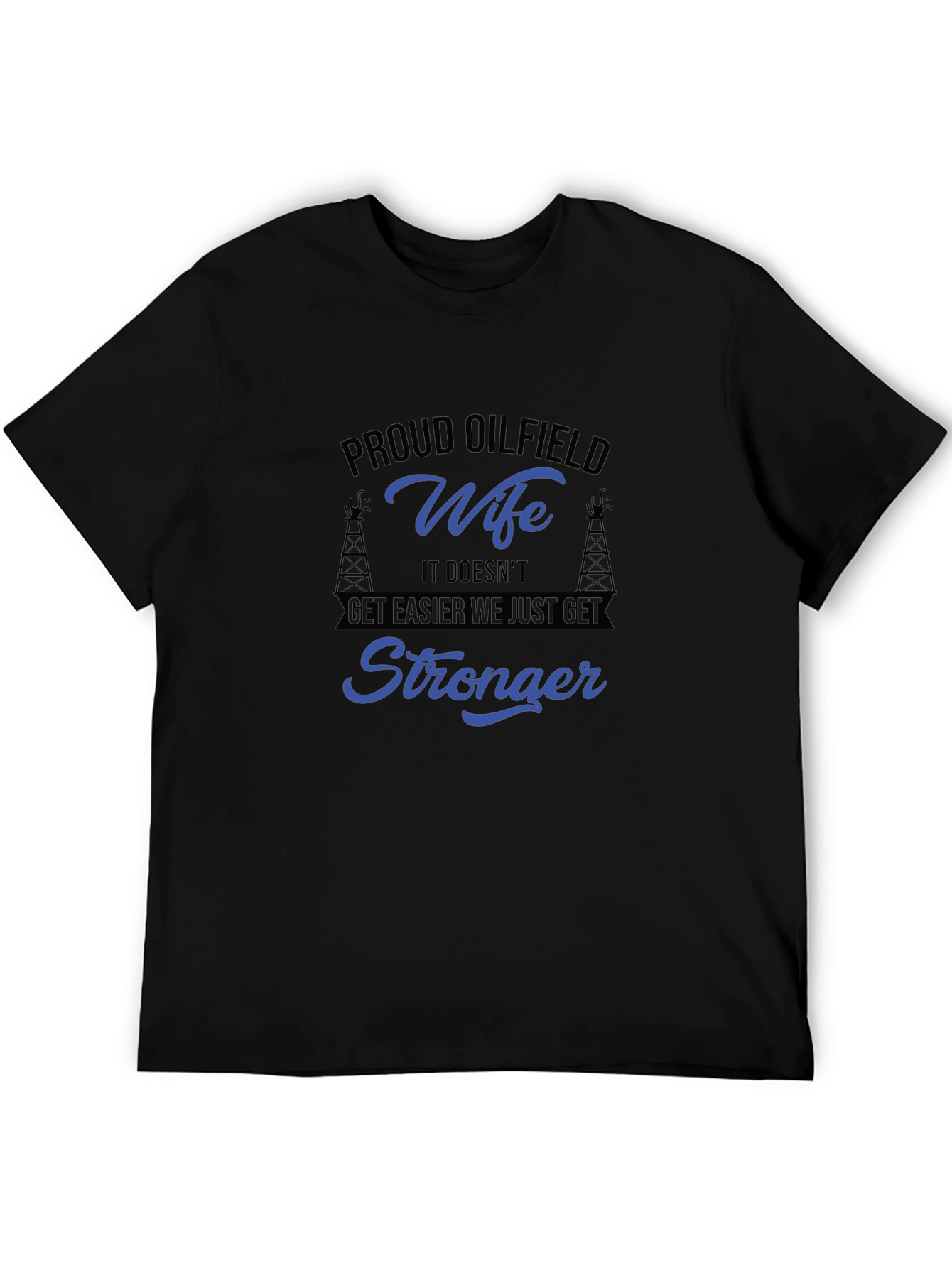 Proud Oilfield Wife T-Shirt