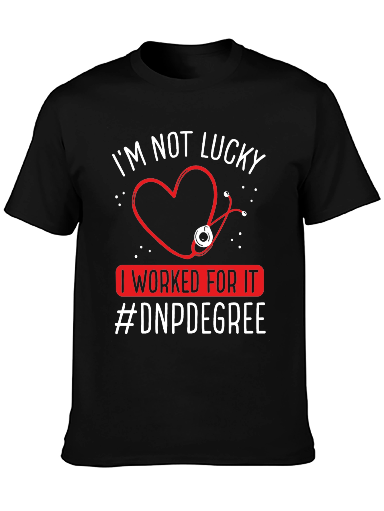 Nurse Practitioner DNP Degree T-Shirt