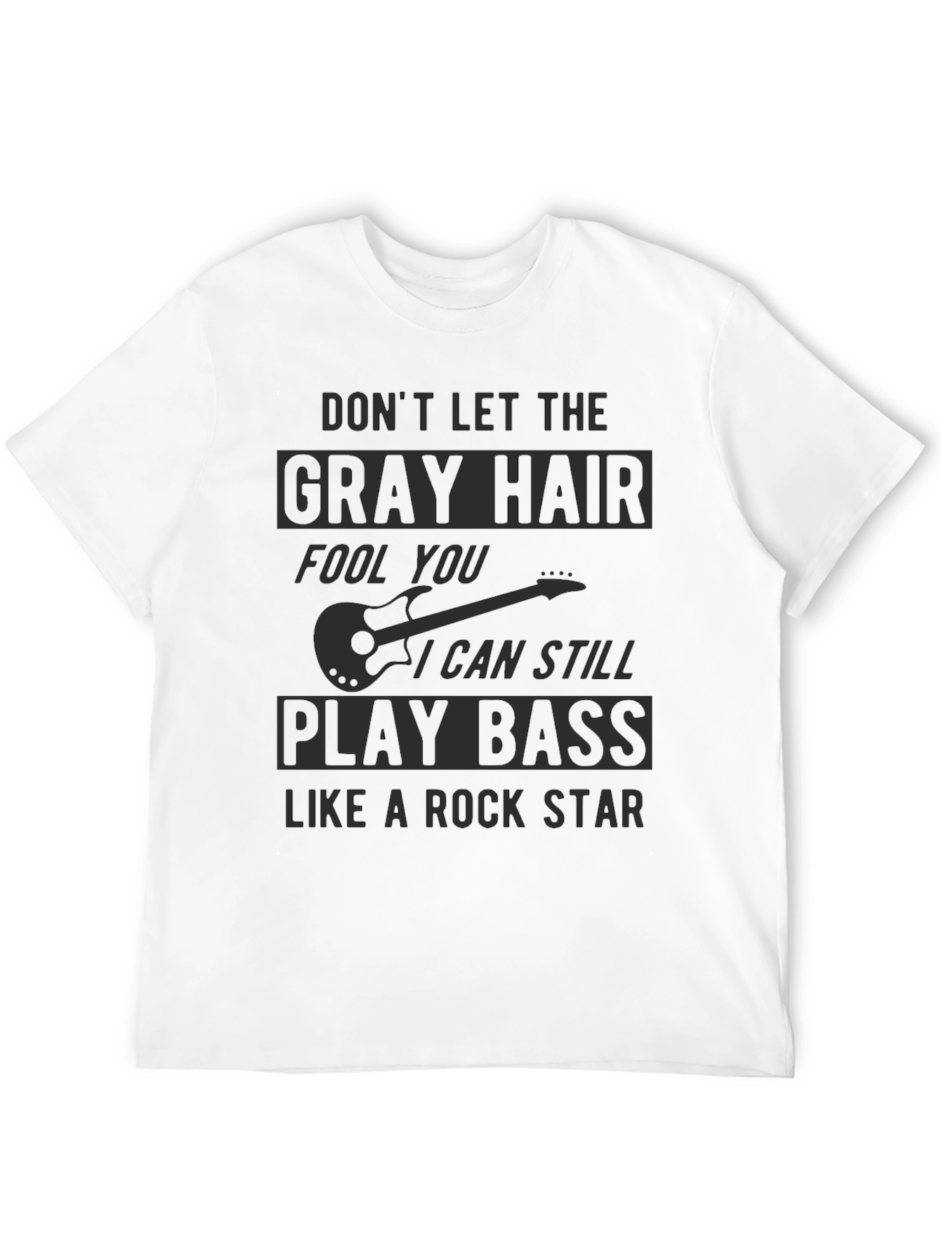 Gray Hair Bass Player Rock Star T-Shirt