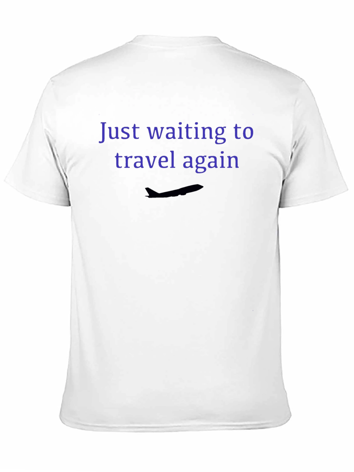 Travel Lovers T-Shirt - Just Waiting To Travel Again