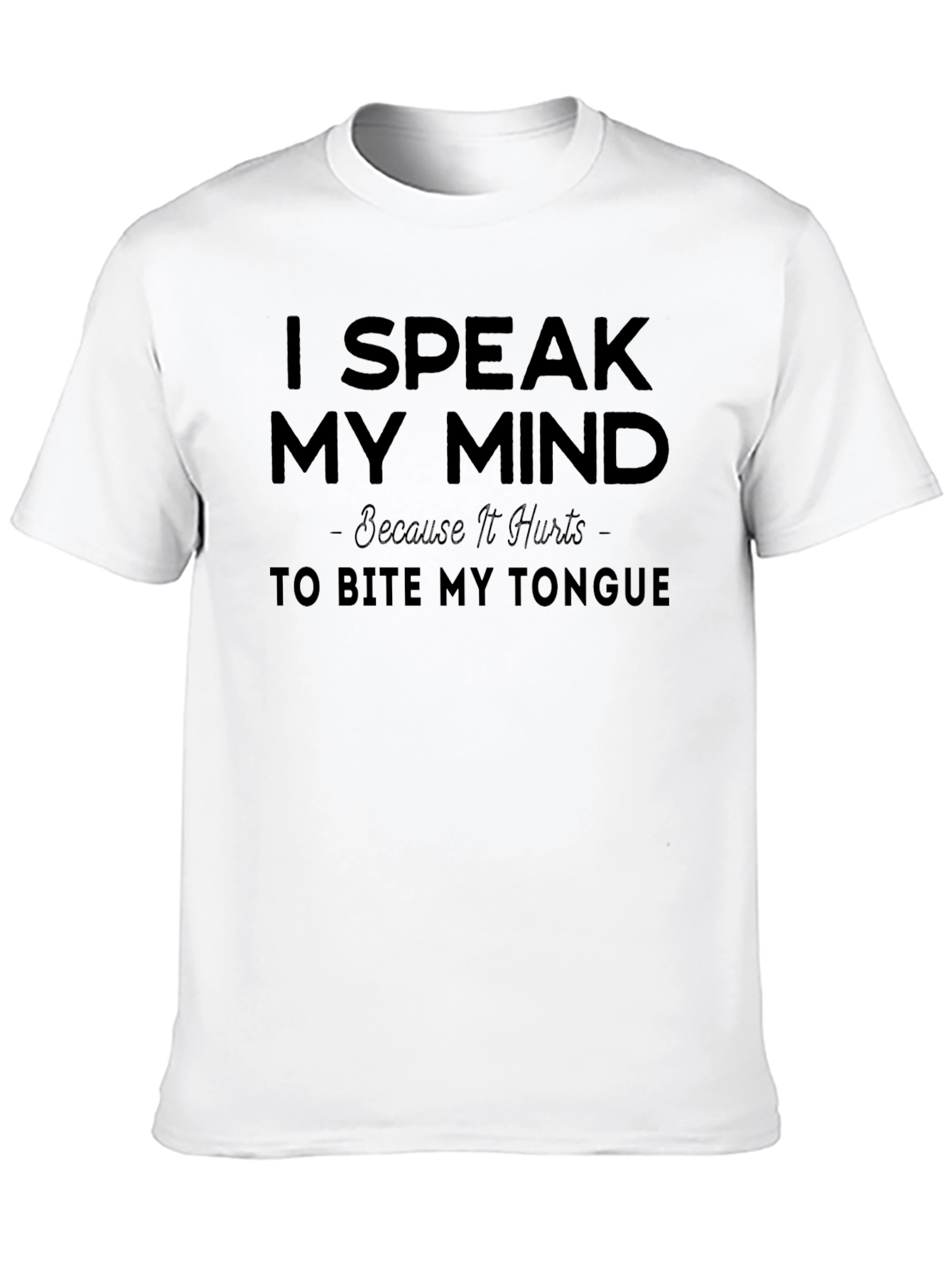 I Speak My Mind Graphic T-Shirt