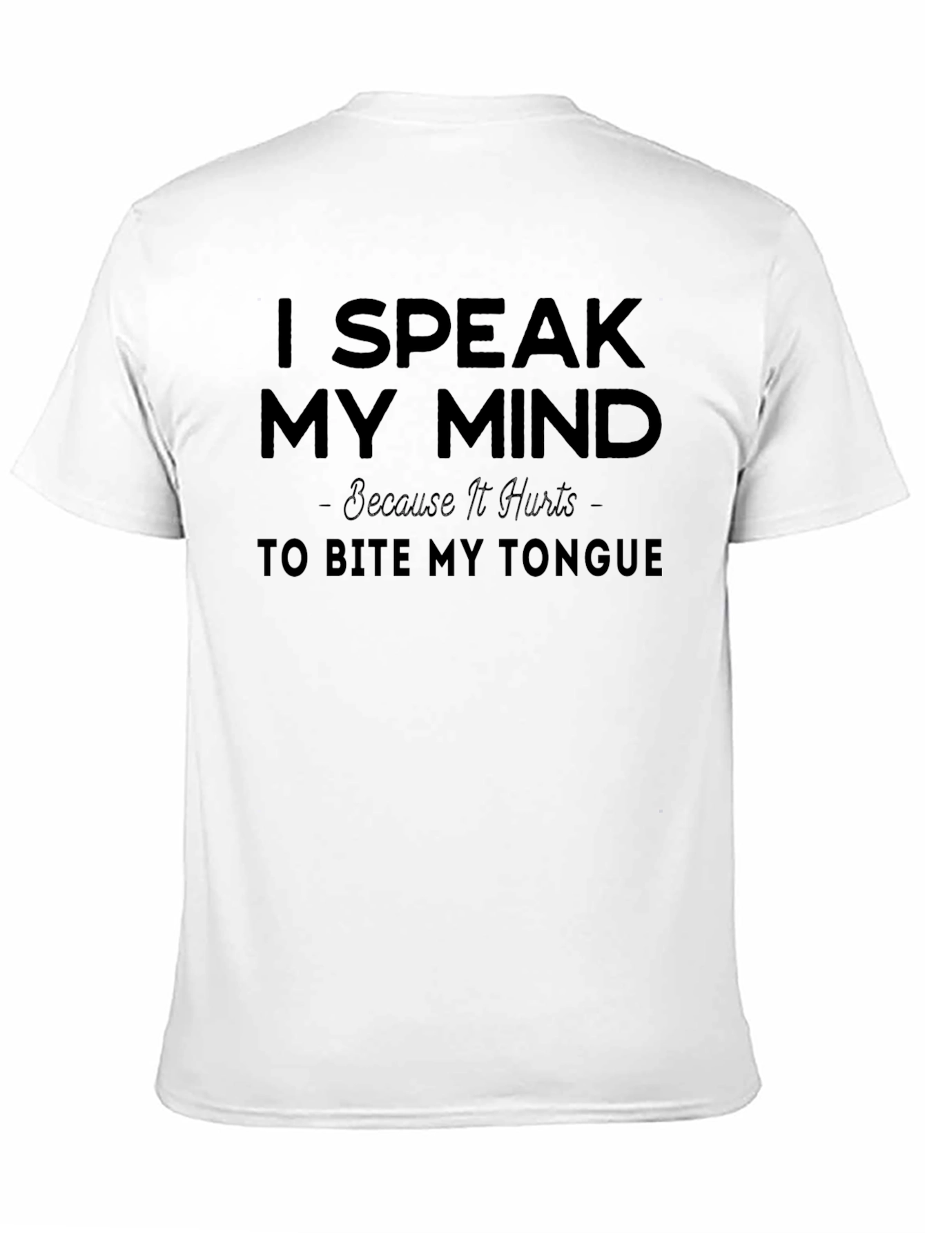 I Speak My Mind Graphic T-Shirt