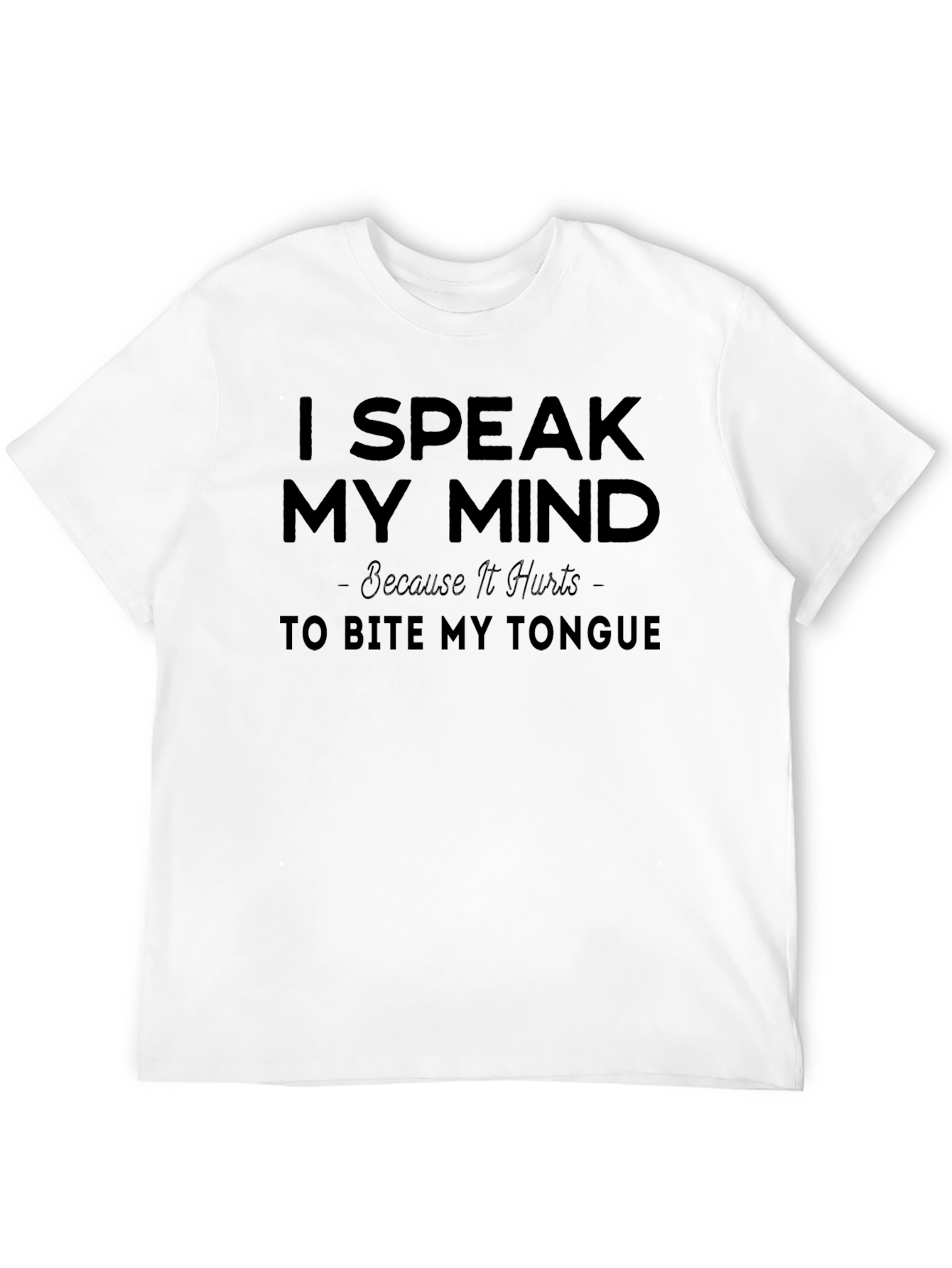 I Speak My Mind Graphic T-Shirt