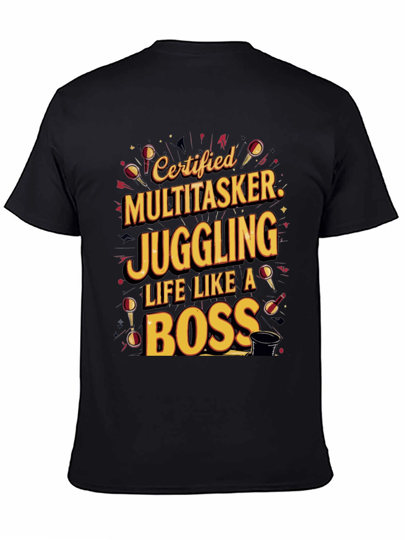 Certified Multitasker T-Shirt