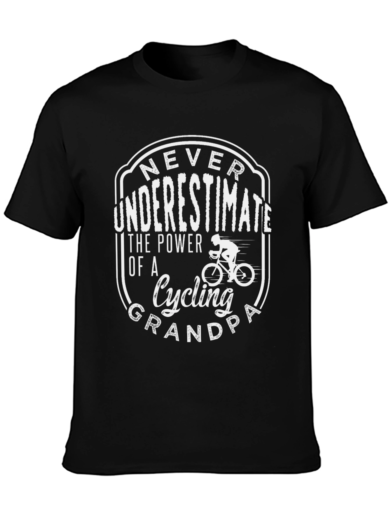Cycling Grandpa T-Shirt - Never Underestimate!