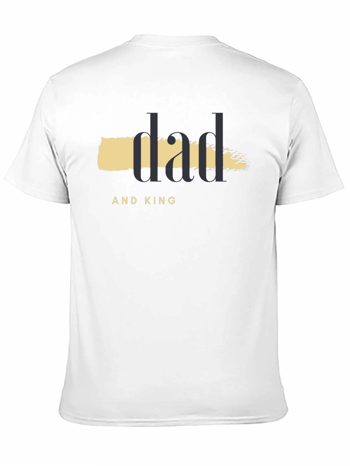 Dad and King Graphic T-Shirt