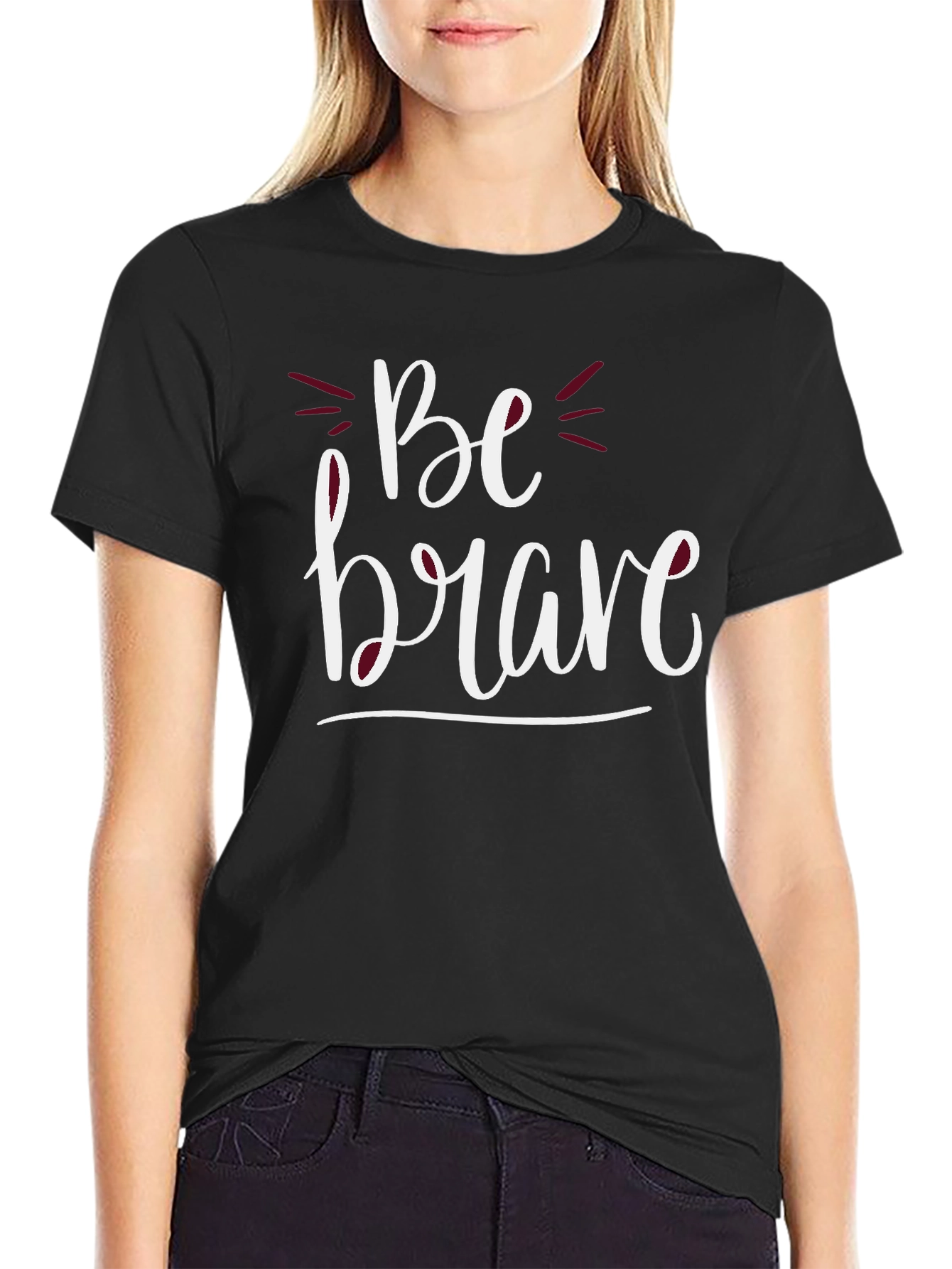 Be Brave Graphic T-Shirt - Casual Comfort Tee