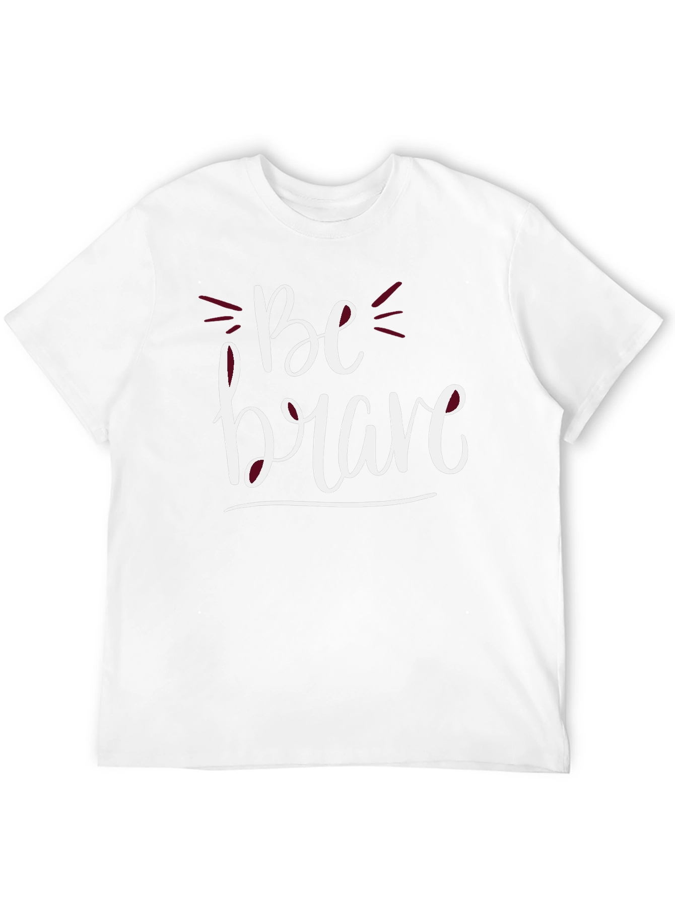 Be Brave Graphic T-Shirt - Casual Comfort Tee